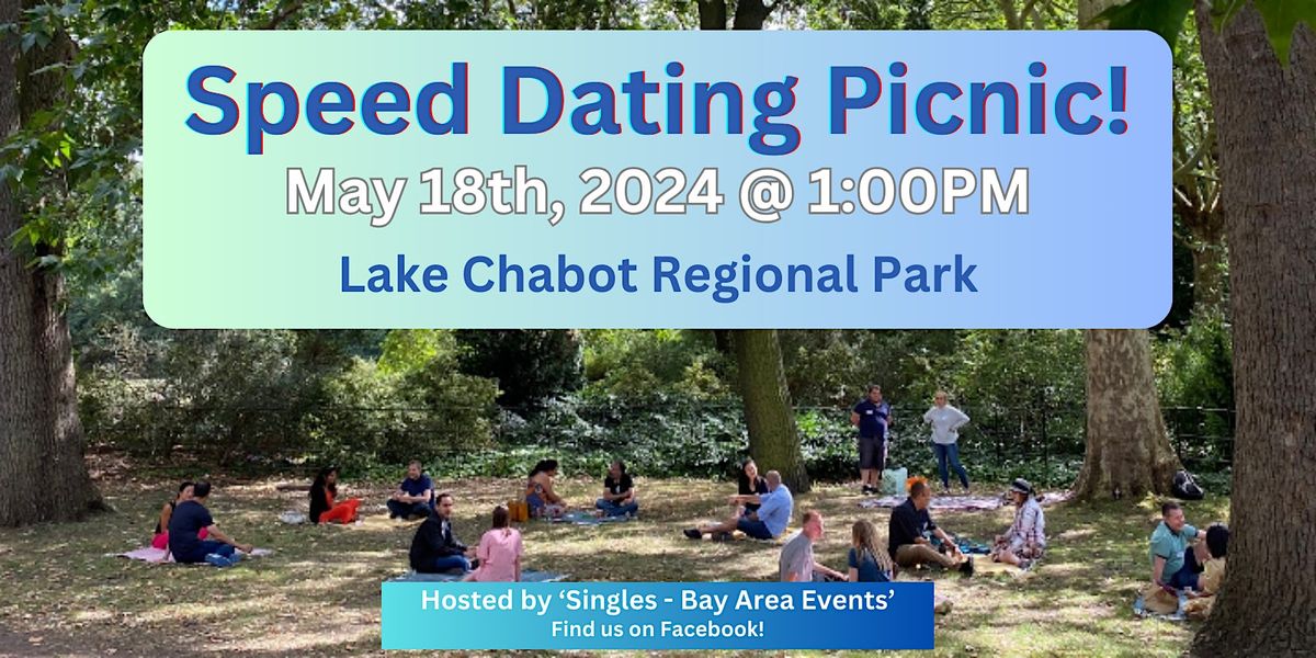 SF Bay Area Speed Dating Picnic!