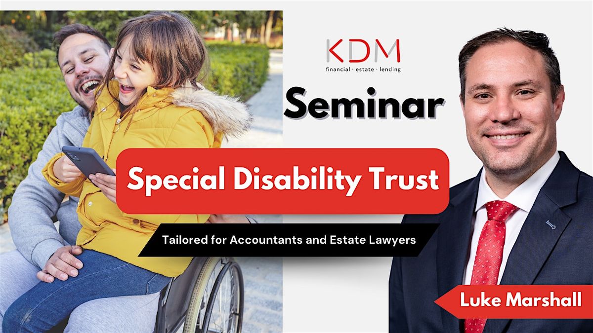 Special Disability Trust -  Seminar