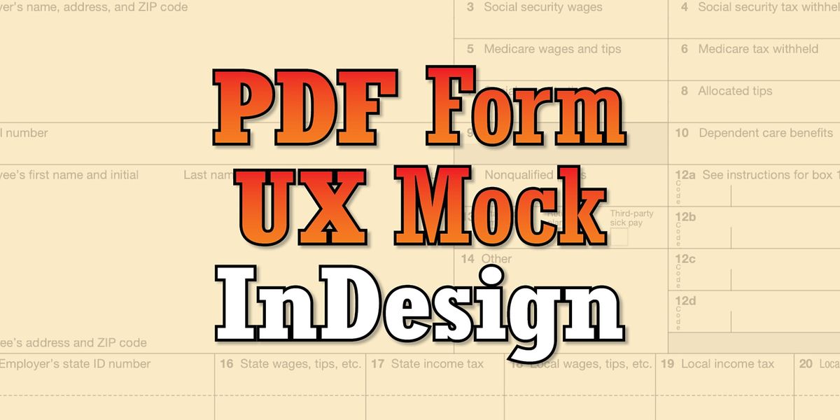 Interactive PDF Forms and UX Design with InDesign
