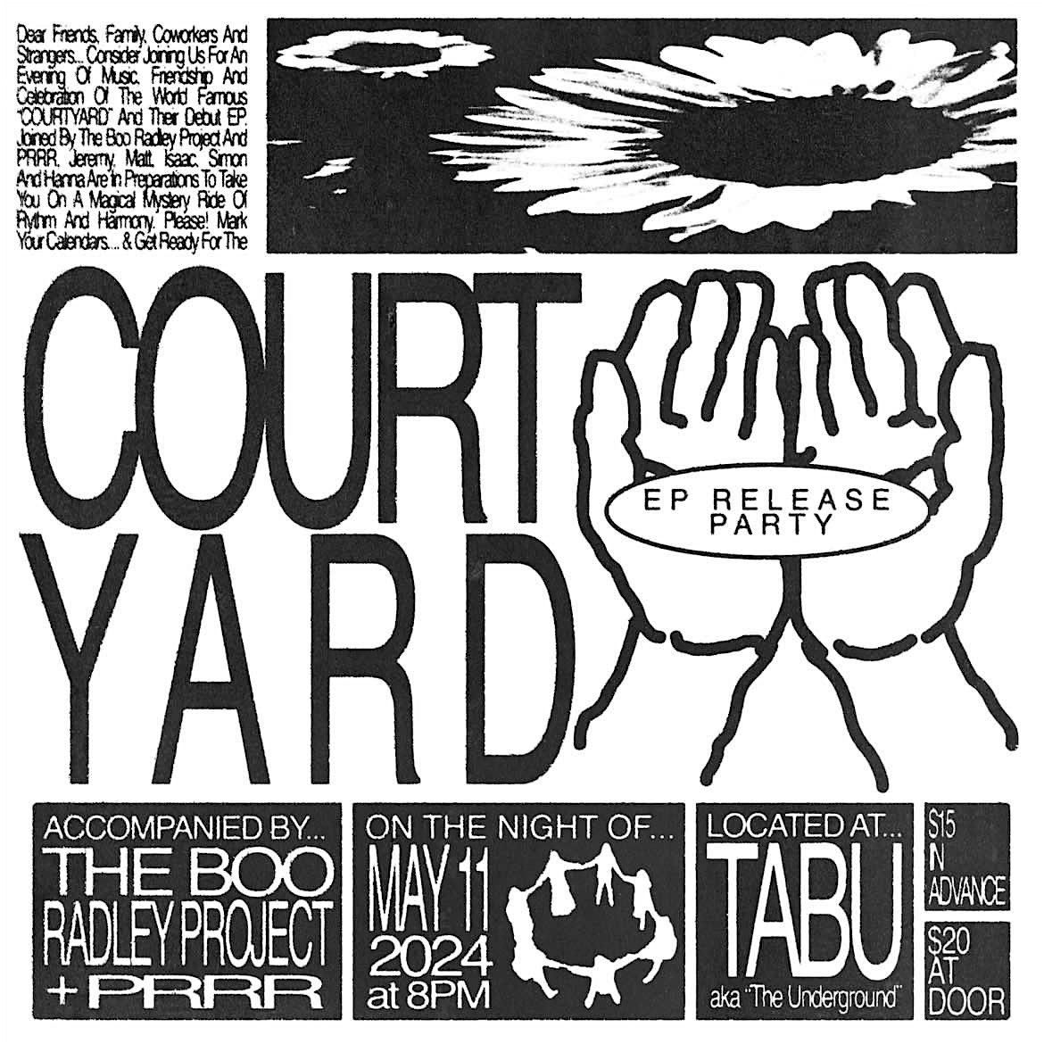 Courtyard  w\/ The Boo Radley Project & PRRR