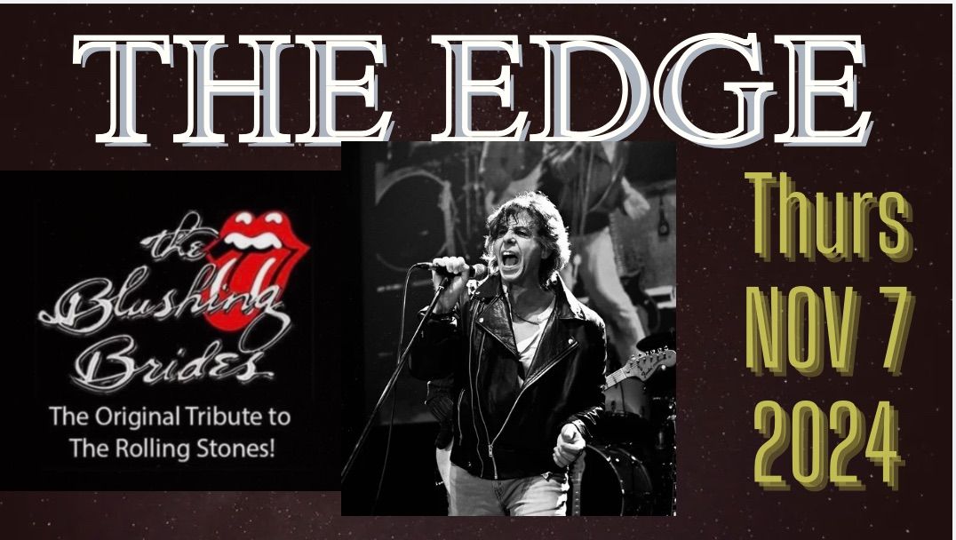 THE EDGE - AJAX ON - THURS NOV 7th 2024