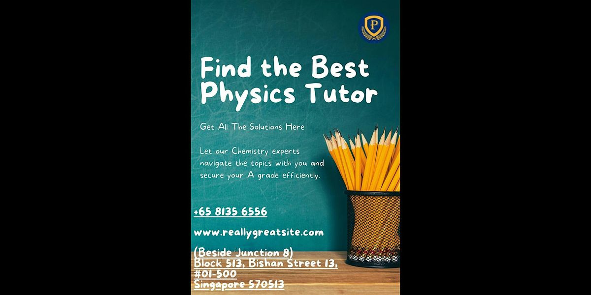 Introduction to Best Physics Tutor: Your Way to Greatness