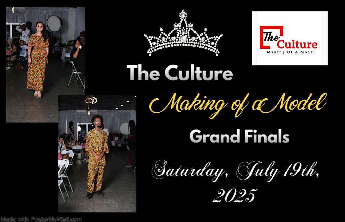 The Culture: Making of a Model 2025 Grand Finals