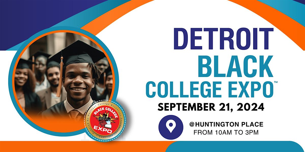 4th Annual Detroit Black College Expo-FREE