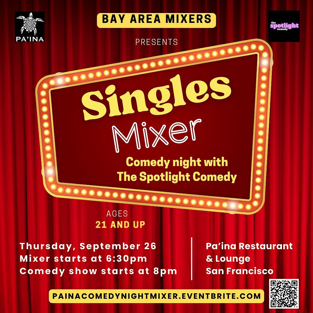 Singles Mixer + Comedy Night!