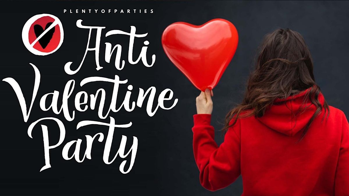 Anti-Valentine's Day Party @ La Vibra: Stupid Cupid Valentines Day Party