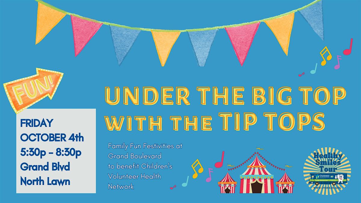 Under the Big Top with the Tip Tops