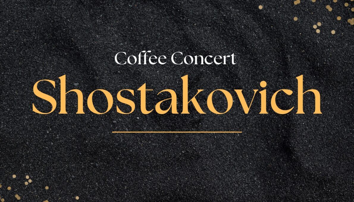 Shostakovich - Coffee Concert at Alys Robinson Stephens PAC