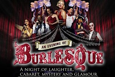 An Evening of Burlesque