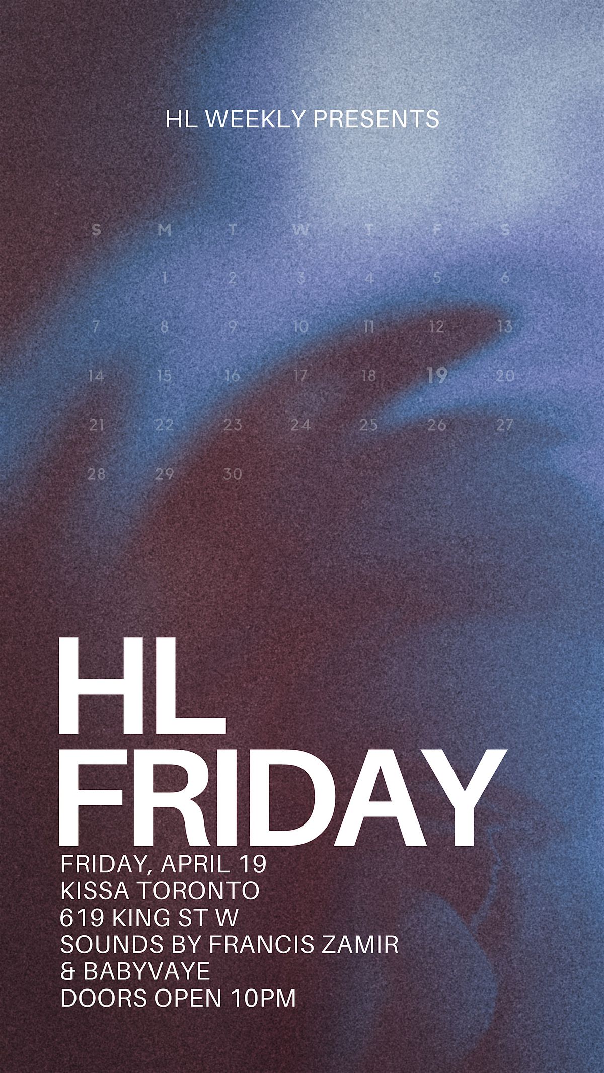 HL Weekly presents  HL Saturday (Toronto edition)