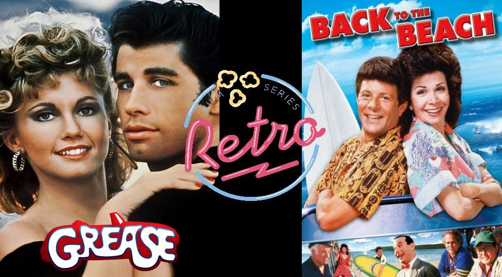 GREASE & BACK TO THE BEACH