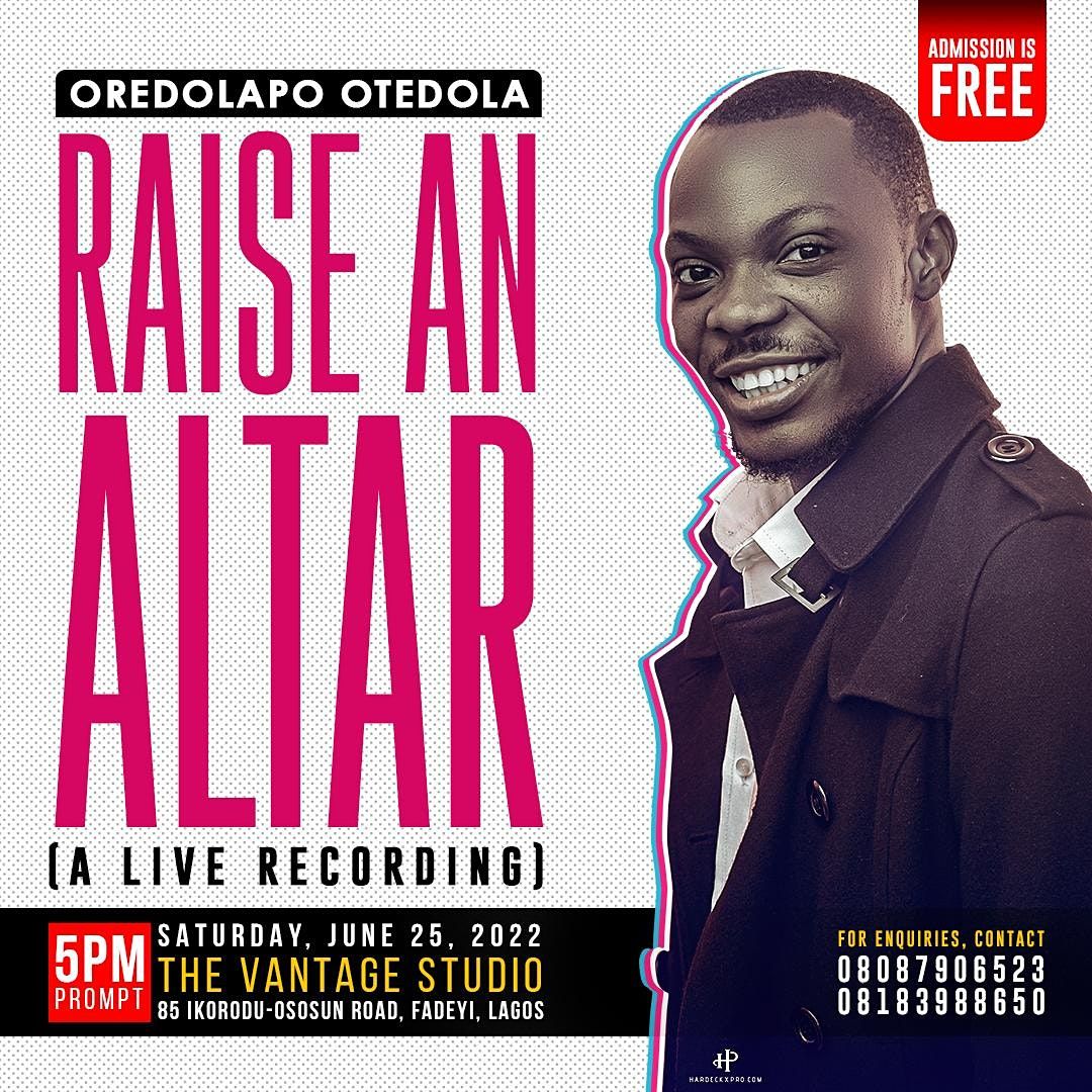 RAISE AN ALTAR, Vantage Studio, Lagos, 25 June 2022