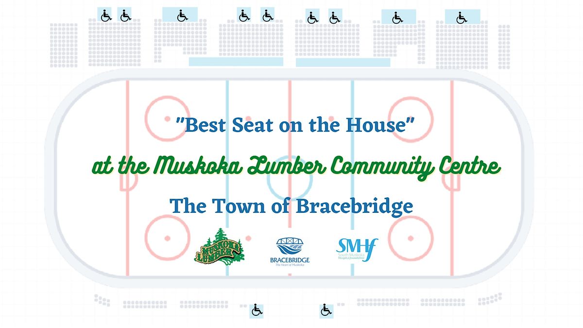 "Best Seat in the House" arena seat sale @ Muskoka Lumber Community Centre