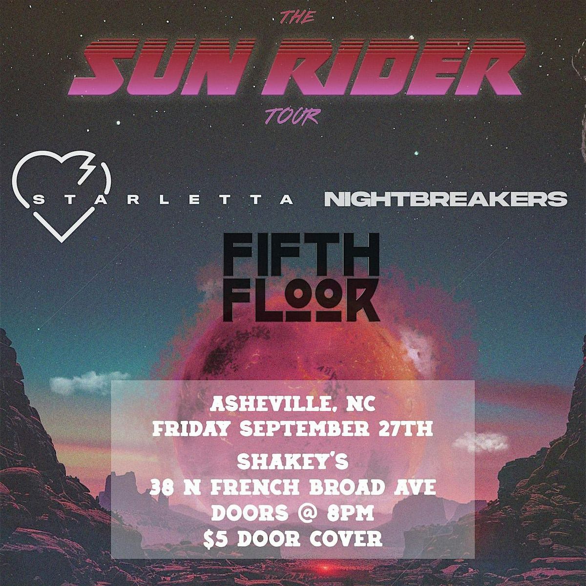 Sun Rider Tour feat. Starletta, Nightbreakers -- 9\/27 Asheville, NC @ Shakey's