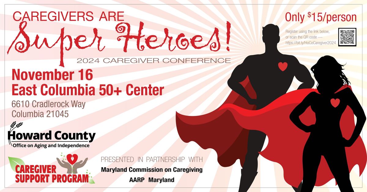 2024 Caregiver Conference- Caregivers are Superheroes