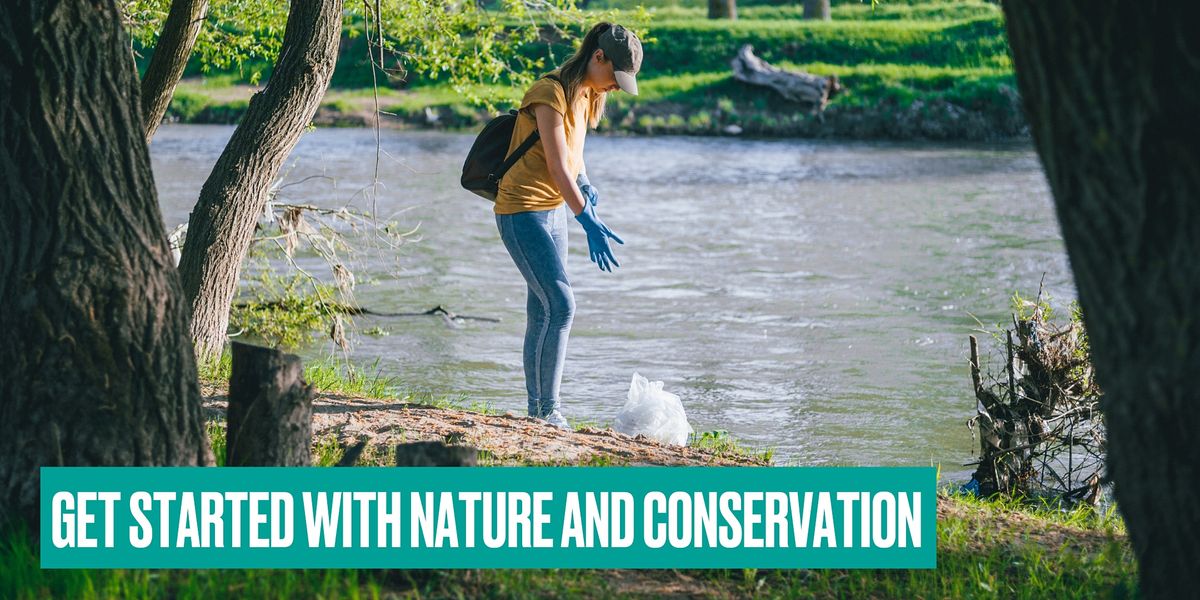 Get Started with Nature and Conservation \u2013 Birmingham