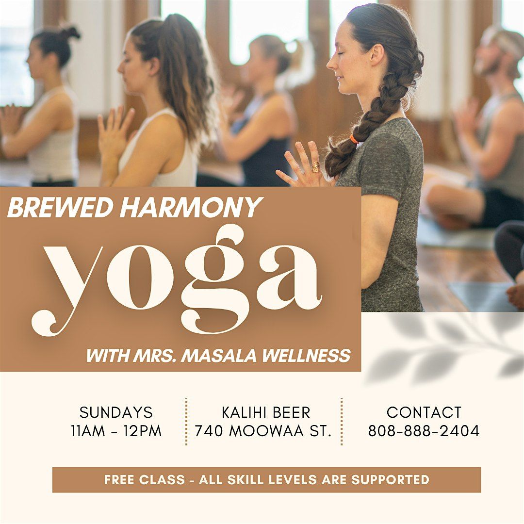 Brewed Harmony Yoga with Mrs. Masala Wellness