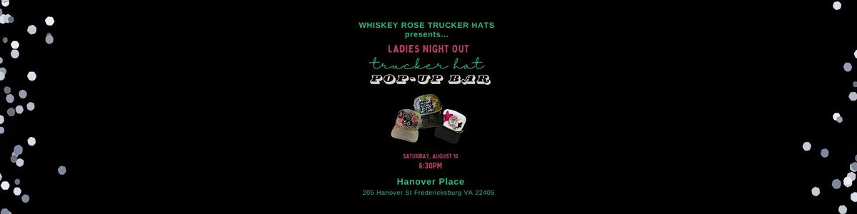 Ladies Night Out Trucker Hat Pop-Up Bar