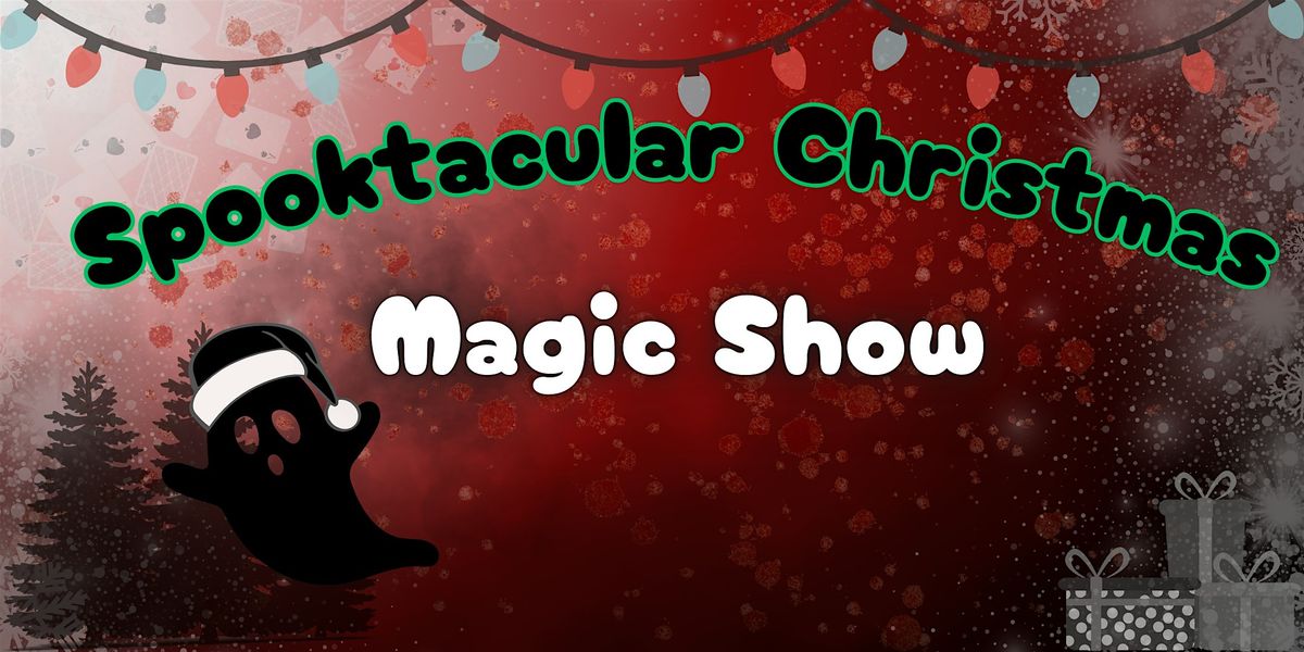 Spooktacular Christmas Magic