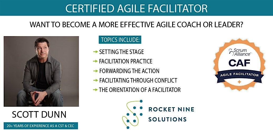 Scott Dunn|Online|Certified Agile Facilitator|CAF|Jan 7th - 8th