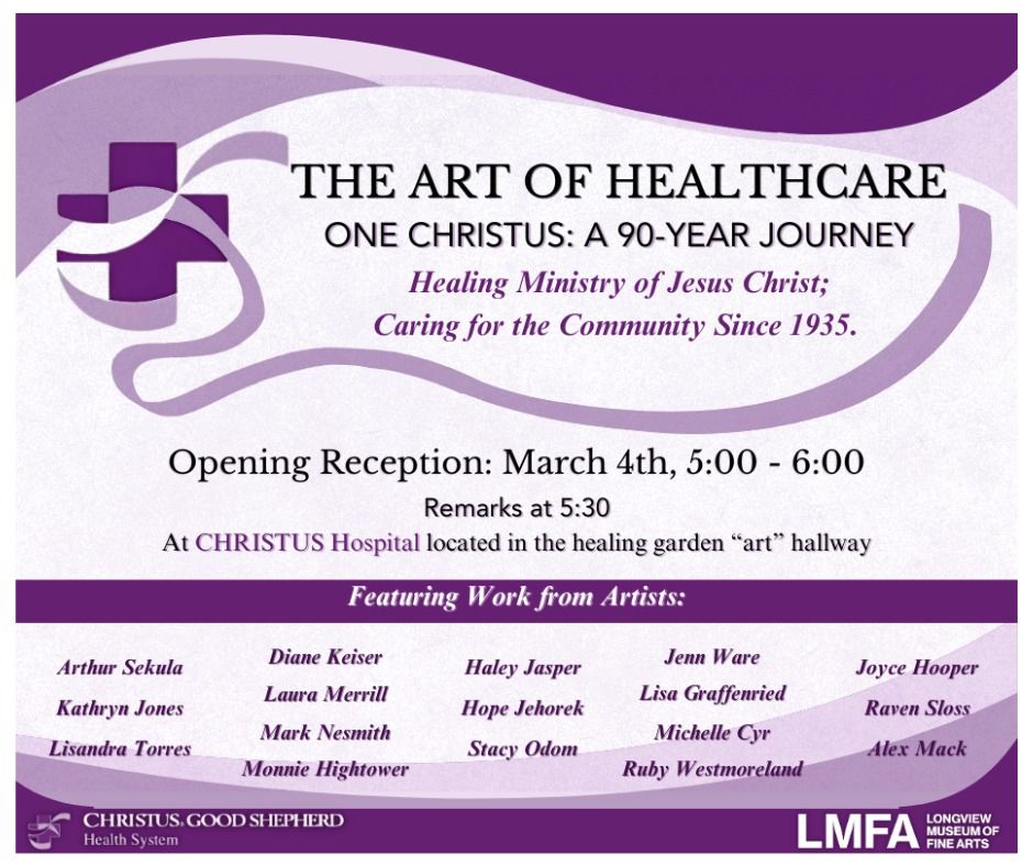 LMFA and CHRISTUS Good Shepherd - The Art of Heathcare