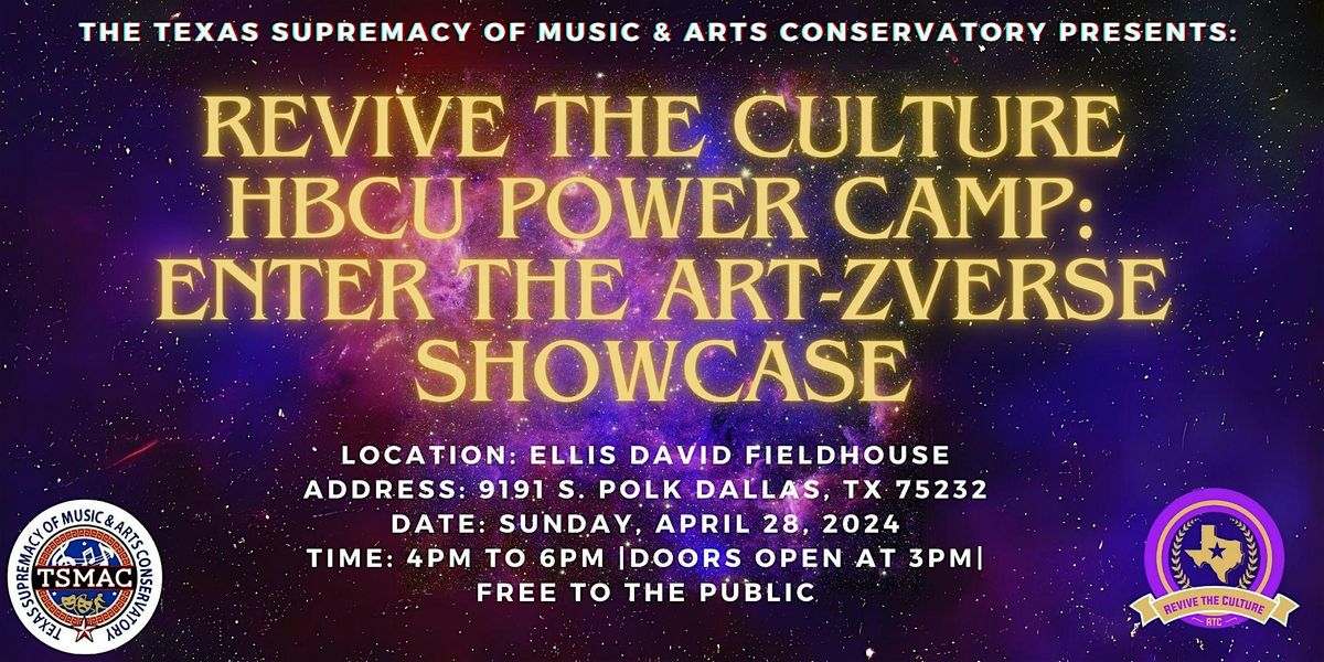 Revive the Culture HBCU Power Camp: Enter the Art-Zverse Showcase