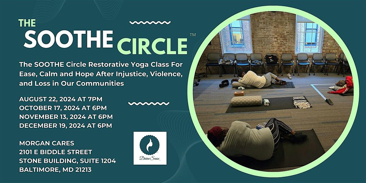 The SOOTHE Circle Restorative Yoga Class