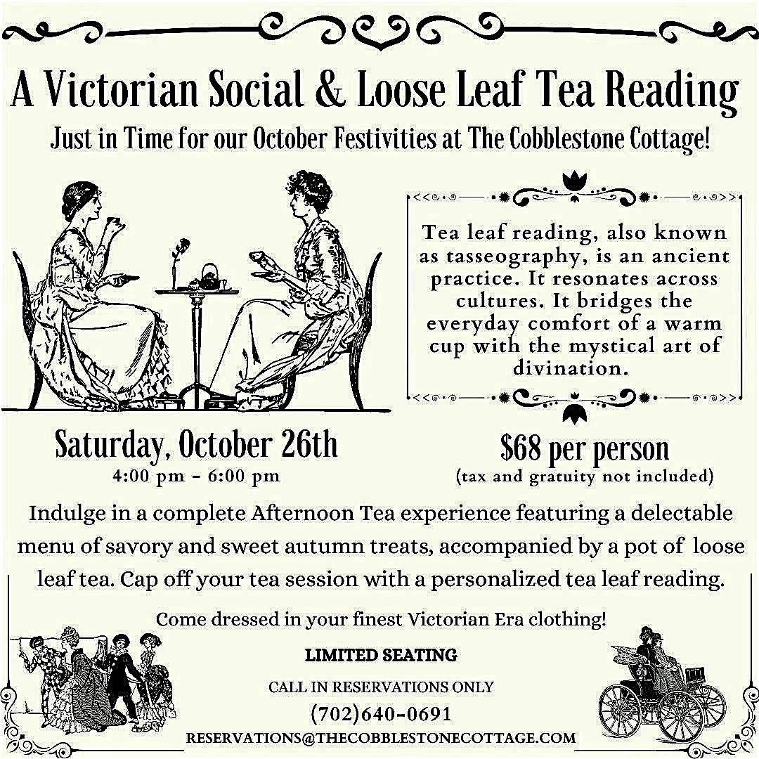 A Victorian Social & Loose Leaf Tea Reading