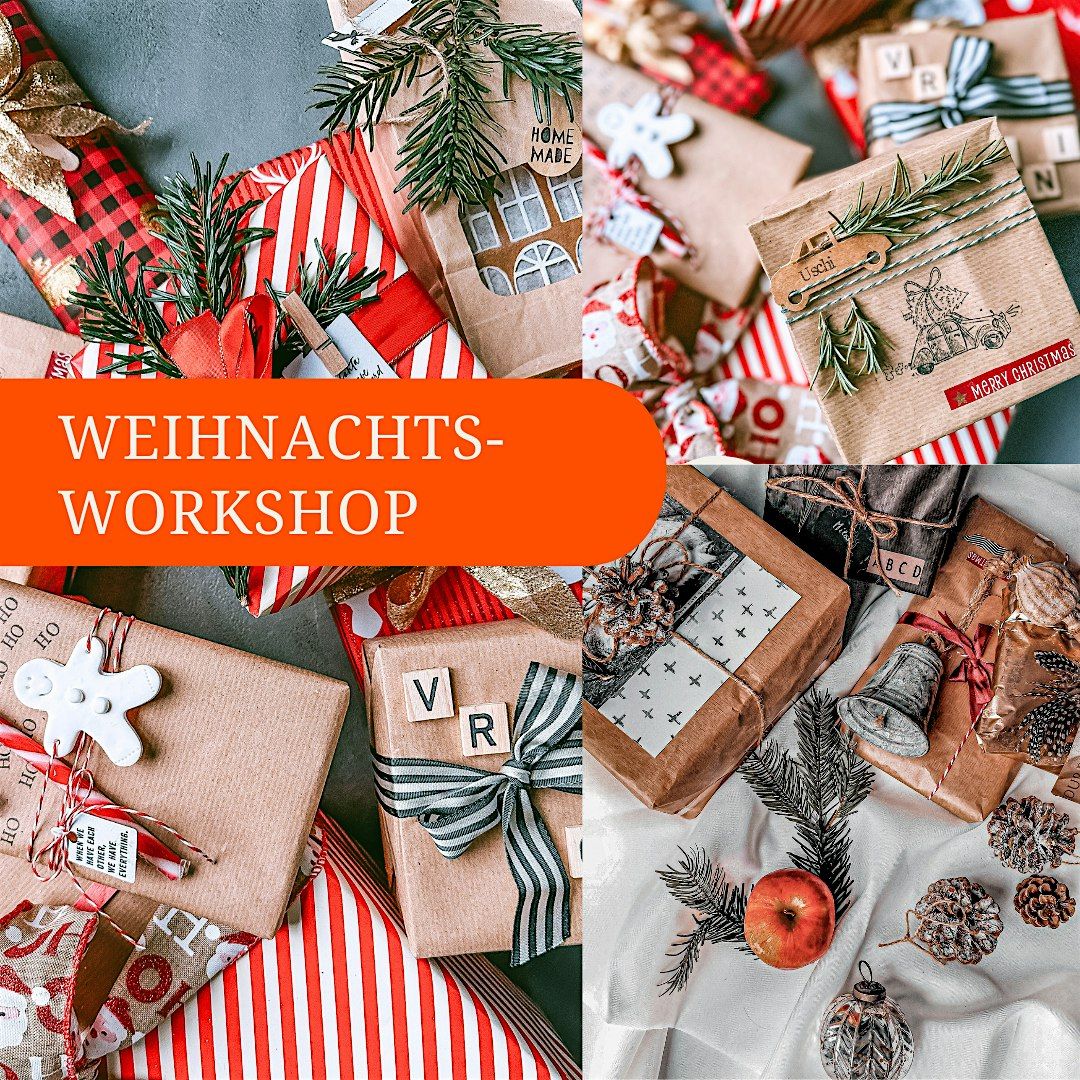 LIMITED EDITION: Weihnachtsworkshop \u2013 Basteln, Chillen & Kreieren