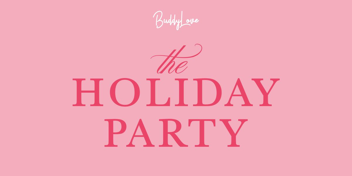 BuddyLove Holiday Shopping Party