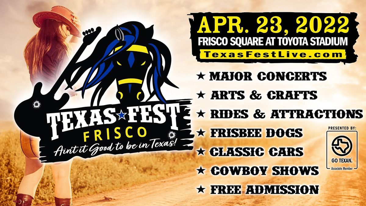 TexasFest Frisco (Dallas), at Frisco Square - April 23rd, 2022