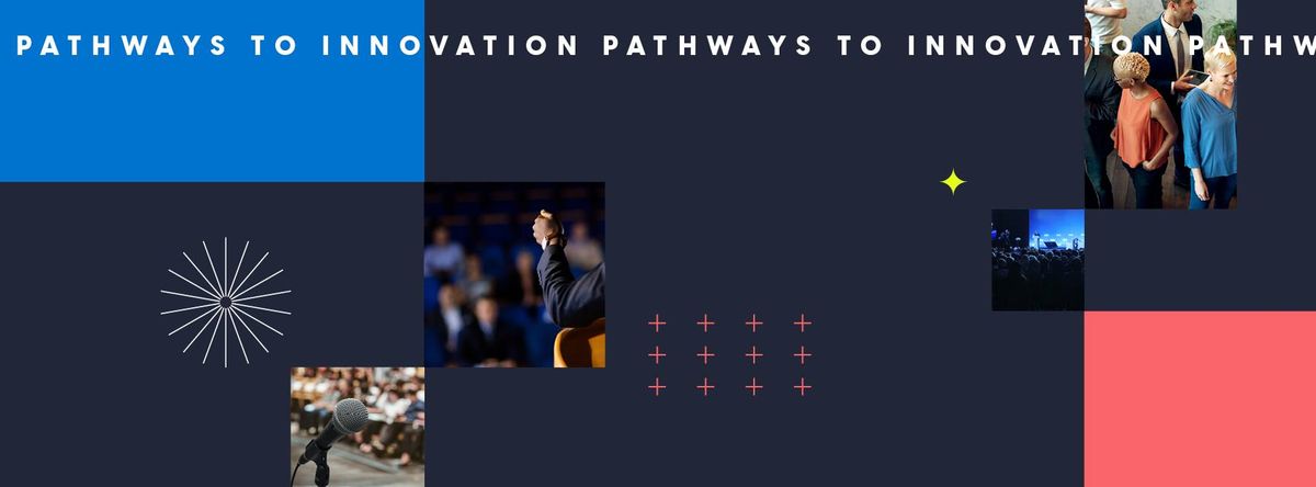 Pathways to Innovation