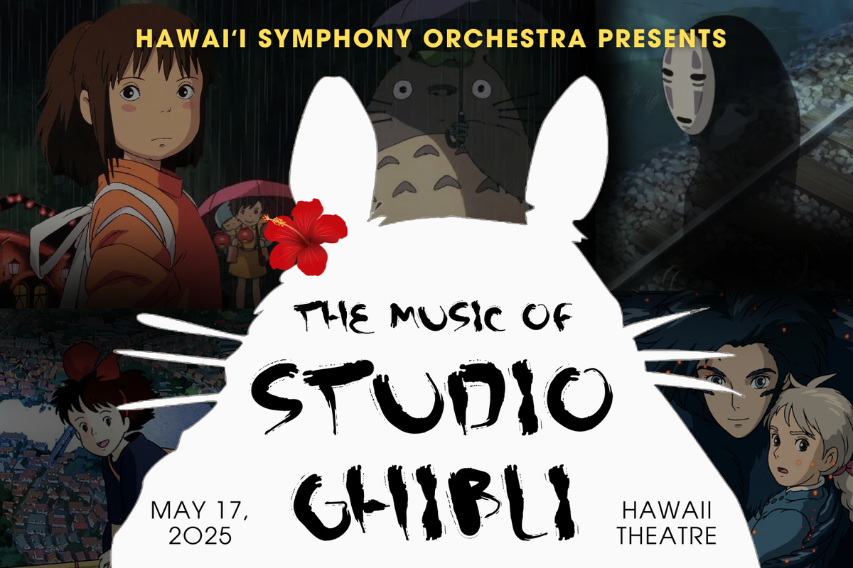 Hawaii Symphony Orchestra - The Music of Studio Ghibli at Hawaii Theatre Center