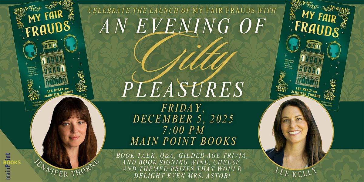 An Evening of Gilty Pleasures with Jennifer Thorne and Lee Kelly