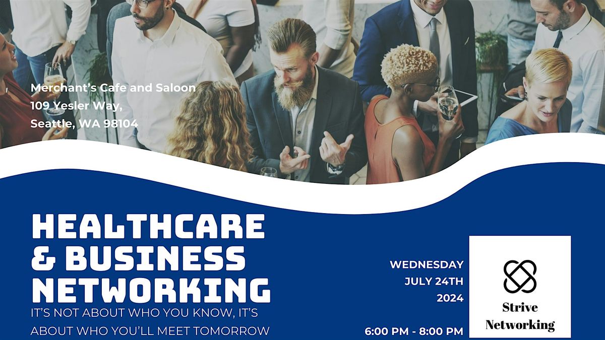 Healthcare and Business Networking | Elevating Your Potential - Seattle