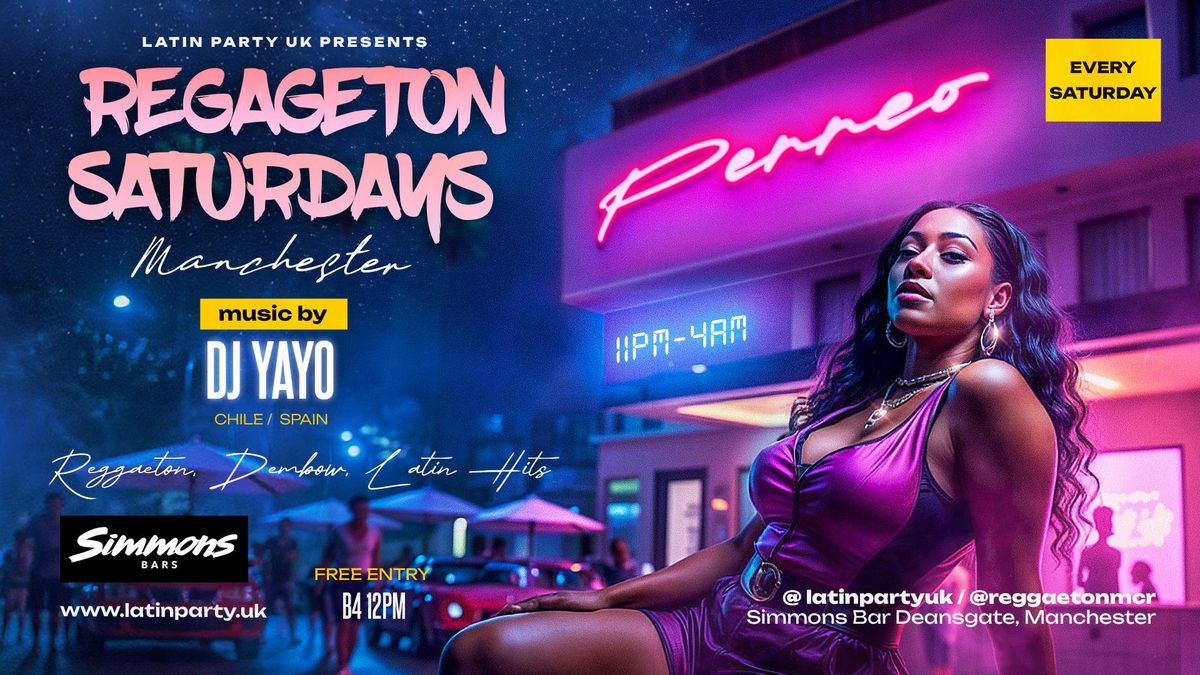 REGGAETON SATURDAYS | MANCHESTER (18\/10)