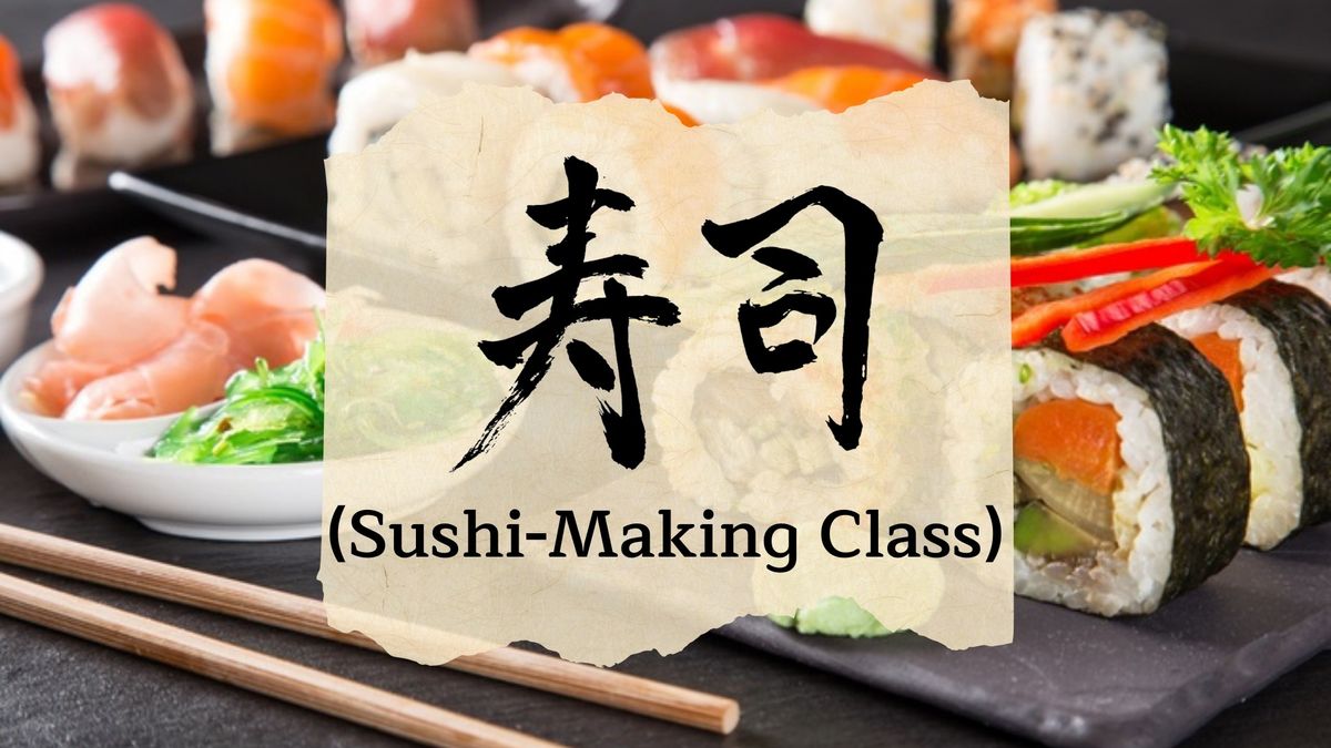 Sushi-Making Class