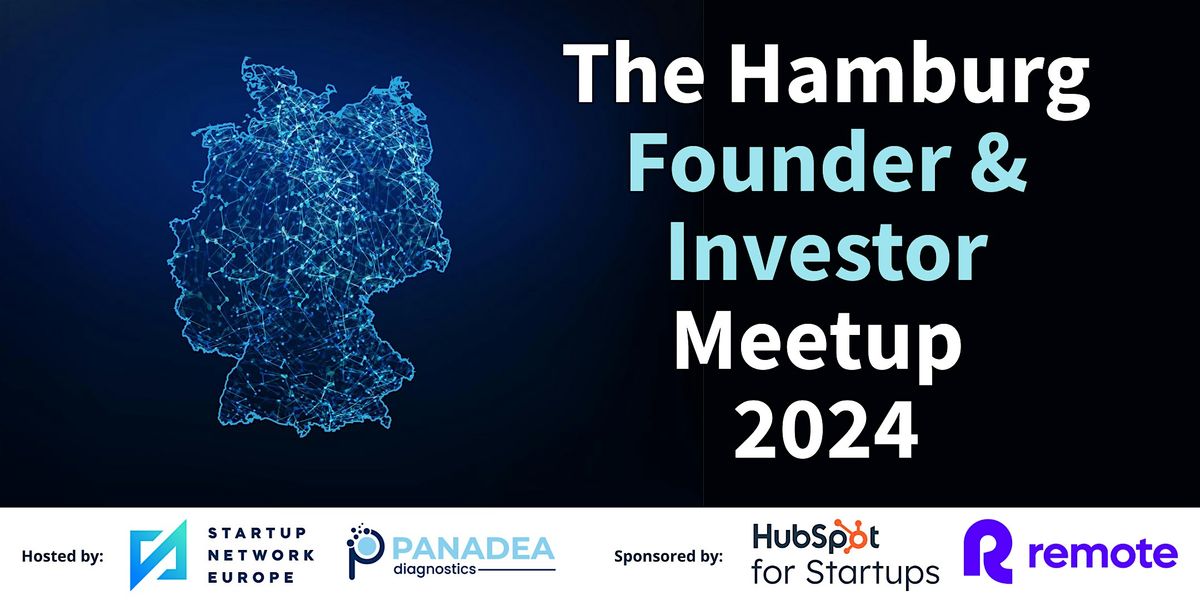 The Hamburg Founder and Investor Meetup 2024