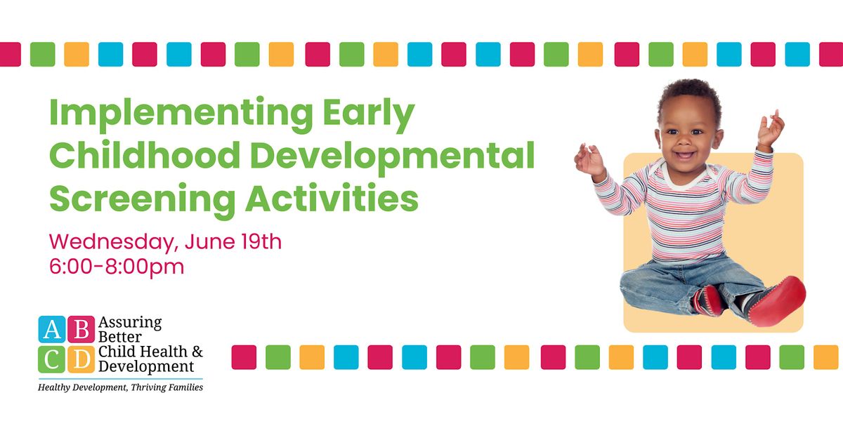 Implementing Early Childhood Developmental Screening Activities