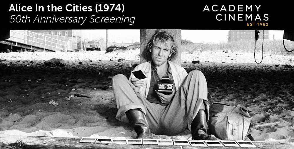 Alice In the Cities (1974) - 50th Anniversary Screening