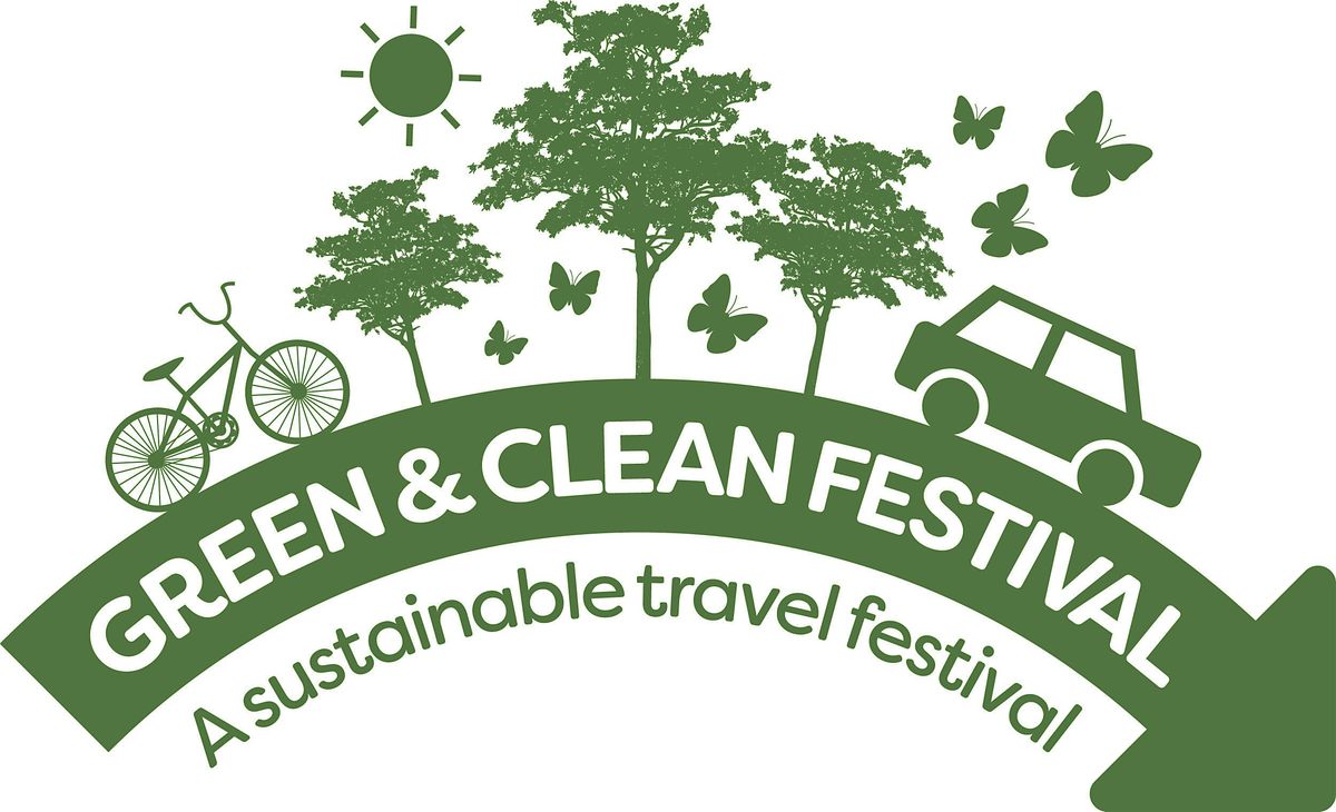 Great Big Green Week - Green & Clean Festival