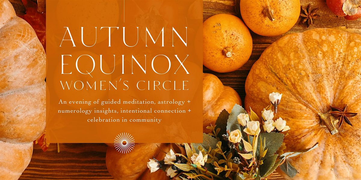 Women's Circle - Autumn Equinox