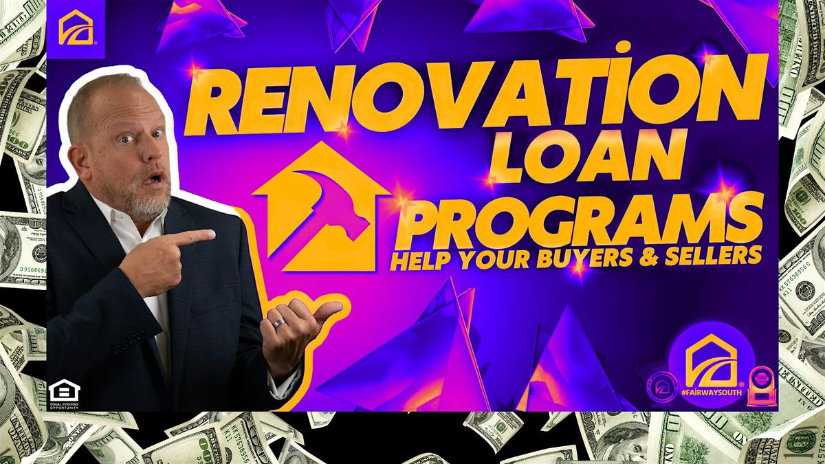 RENOVATION LOANS - GREENVILLE