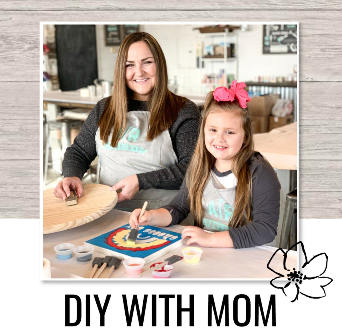 SPECIAL :: MOM & ME WORKSHOP :: KIDS CRAFT FREE WITH MOM!