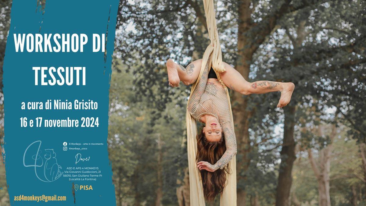 Workshop tessuti \/\/ 16-17 nov 2024 \/\/ Ninia Grisito \/\/ Pisa