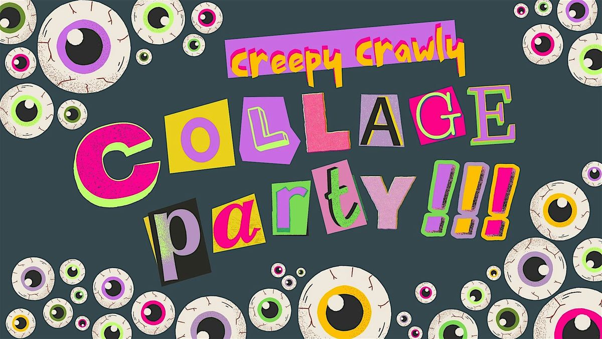 Creepy Crawly Collage Party