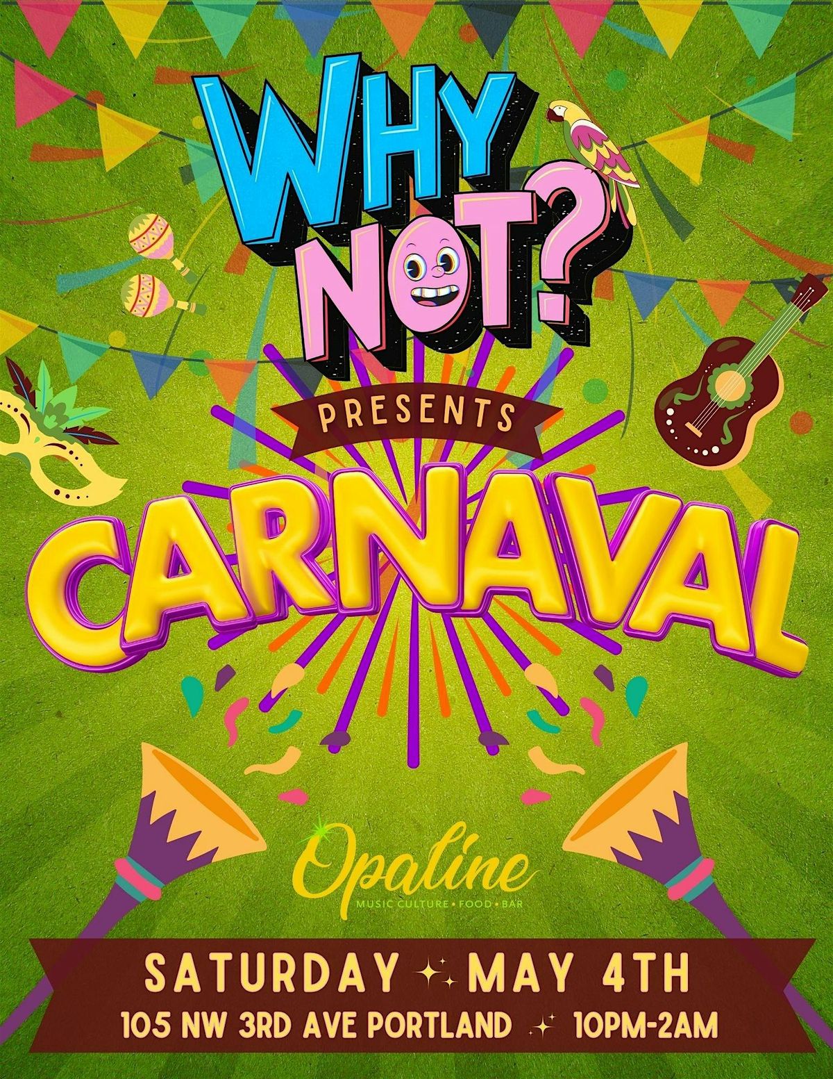 WHYNOT Presents: CARNAVAL