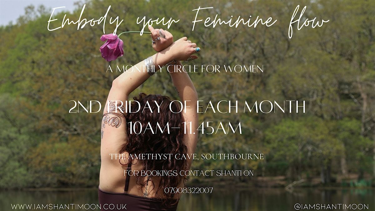 Embody your Feminine Flow - Yoga and Connection, A monthly circle for women