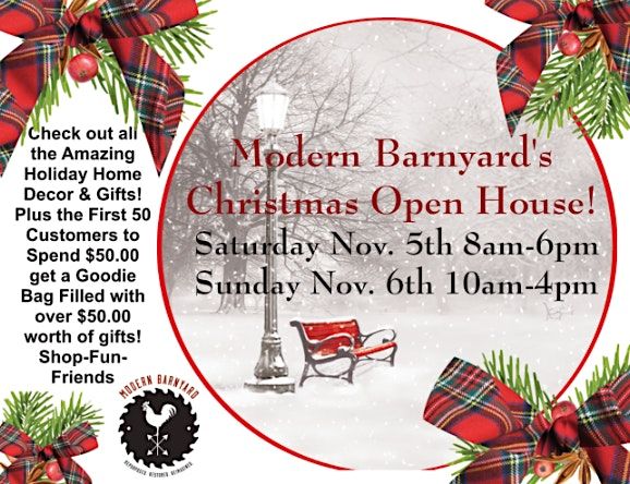 Christmas Open House at Modern Barnyard! Nov. 5th  8am-6pm & Nov. 6th 10-4!