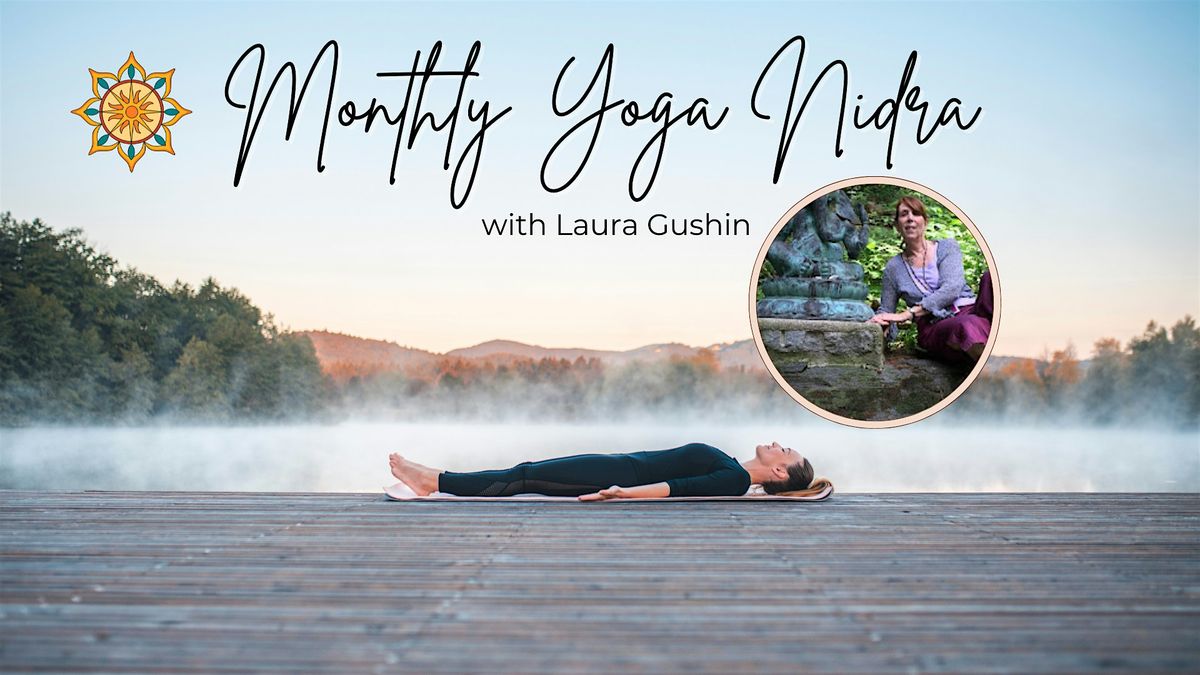 Monthly Yoga Nidra with Laura Gushin